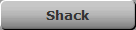 Shack